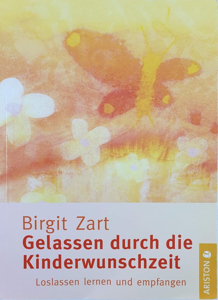 Gelassen durch die Kinderwunschzeit Kinderwunsch Ratgeber
